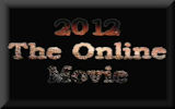 2012 The Online Movie