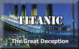 Titanic: The Great Deception